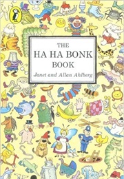 The Ha Ha Bonk Book (Janet and Allan Ahlberg)