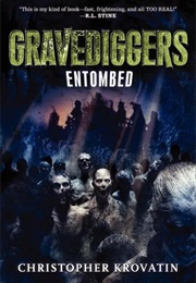 Entombed (Christopher Krovatin)