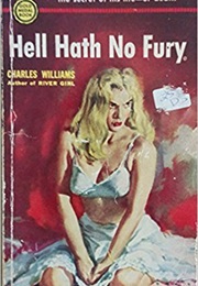 Hell Hath No Fury (Charles Williams)