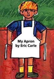 My Apron (Eric Carle)
