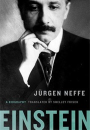 Einstein: A Biography (Jürgen Neffe)