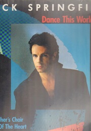 Rick Springfield: Dance This World Away (1985)