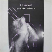 I Travel (12&quot; Version) - Simple Minds