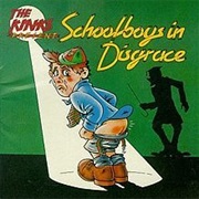 The Kinks- Schoolboys in Disgrace