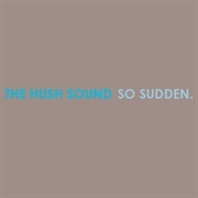 The Artist - The Hush Sound