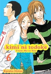 Kimi Ni Todoke 6 (Karuho Shiina)