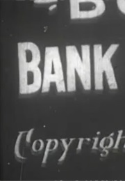 The Bold Bank Robbery (1904)