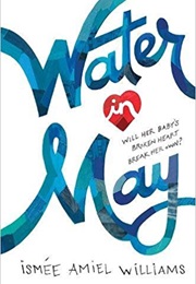 Water in May (Ismee Williams)