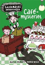 Cafémysteriet (Martin Widmark)