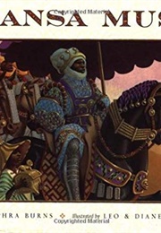 Mansa Musa: The Lion of Mali (Khephra Burns)