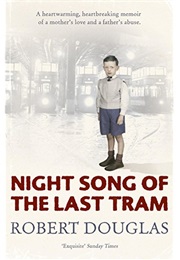 Night Song of the Last Tram (Robert Douglas)