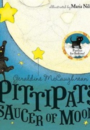 Pittipat&#39;s Saucer of Moon (Geraldine McCaughrean)