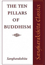 The Ten Pillars of Buddhism (Sangharakshita)