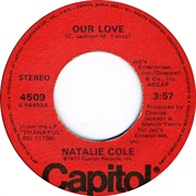 Our Love - Natalie Cole