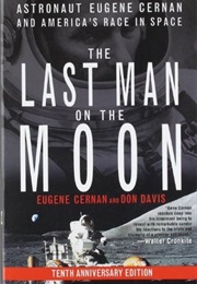 The Last Man on the Moon (Eugene Cernan)