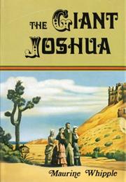 The Giant Joshua by Maureen Whipple