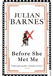 Before She Met Me (Julian Barnes)