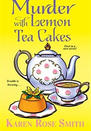 Murder With Lemon Cakes (Karen Rose Smith)