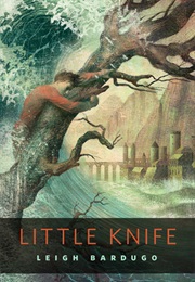 Little Knife (The Grisha #2.6) (Leight Bardugo)