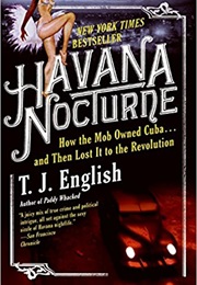 Havana Nocturne (T.J. English)