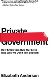 Private Government (Elizabeth Anderson)