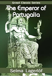 The Emperor of Portugalia (Selma Lagerlöf)