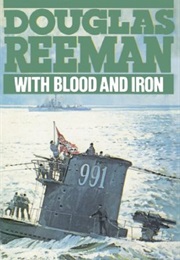 With Blood and Iron (Douglas Reeman)