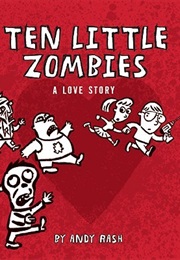 Ten Little Zombies (Andy Rash)