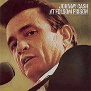 At Folsom Prison- Johnny Cash (1968)
