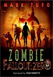 Zombie Fallout: Zero (Mark Tufo)