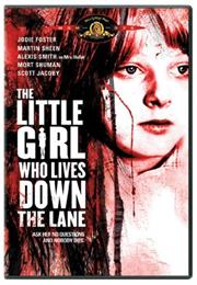 Jodie Foster - The Little Girl Who Lives Down the Lane