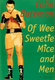 Of Wee Sweetie Mice and Men (Colin Bateman)