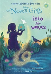 Into the Waves (Kiki Thorpe)