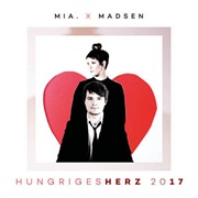 Hungriges Herz 2017 - Mia. &amp; Madsen