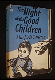 The Night of the Good Children (Marjorie Carleton)