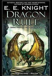 Dragon Rule (E.E. Knight)