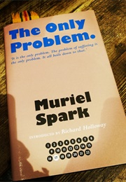 The Only Problem (Muriel Spark)