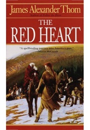 The Red Heart (James Alexander Thom)