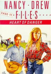 Nancy Drew Files: Heart of Danger (Carolyn Keene)