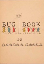 The Bug Book (Edward Gorey)