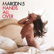 Maroon 5- Hands All Over