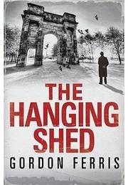 The Hanging Shed (Gordon Ferris)