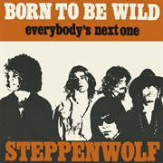 Born to Be Wild (Steppenwolf)