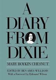 A Diary From Dixie (Mary Chesnut)