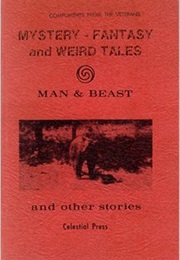 Man and Beast and Other Stories (Celestial Press)