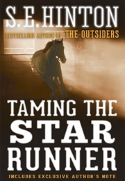 Taming the Star Runner (S.E. Hinton)