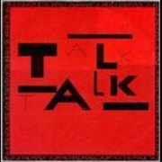 Talk Talk (Extended Version) - Talk Talk