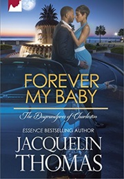 Forever My Baby (Jacquelin Thomas)