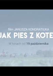 Jak Pies Z Kotem (2018)