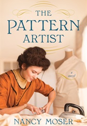 The Pattern Artist (Nancy Moser)